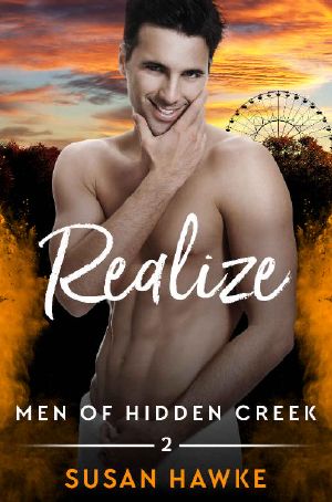 [Men of Hidden Creek - Season 4 02] • Realize (Men of Hidden Creek Season 4 Book 2)